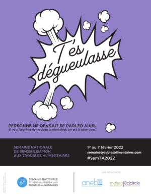 Message négatif : "T'es dégueulasse" pour la semaine nationale de la sensibilisation aux troubles alimentaire 2022