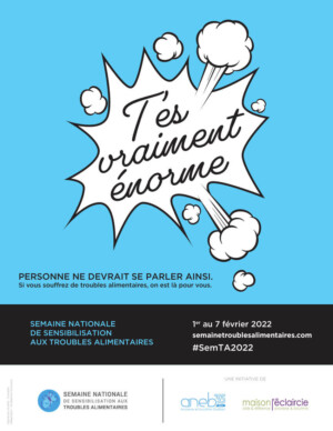 Message négatif : "T'es vraiment énorme" pour la semaine nationale de la sensibilisation aux troubles alimentaire 2022